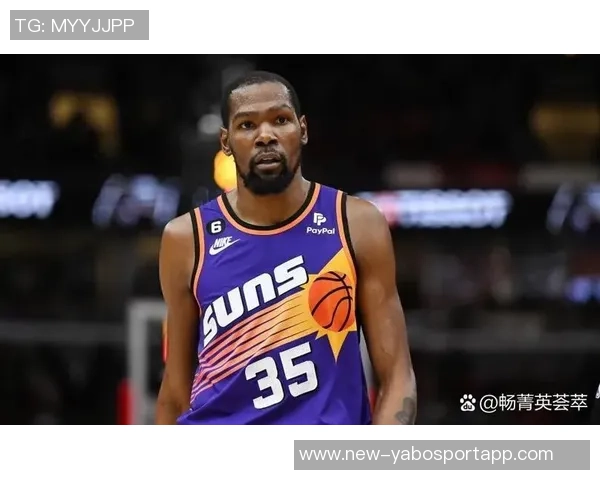 杜兰特赞贝利潜力无限期待他未来的成长与突破